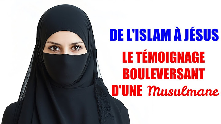 Quitter l'Islam pour le Christ, Conversion d'une femme Musulmane